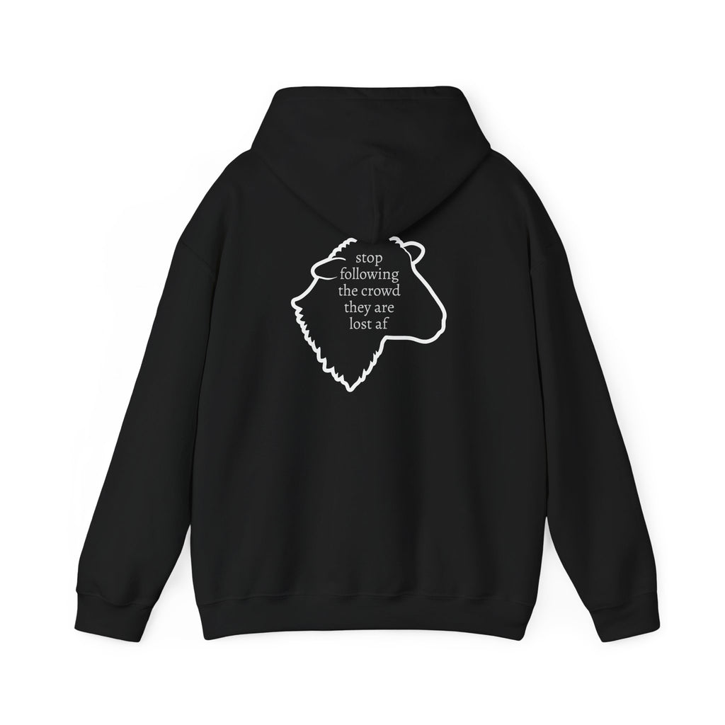 Wolf Silhouette Hoodie — "Stop Following the Crowd, They Are Lost AF" Inspirational Graphic Hoodie