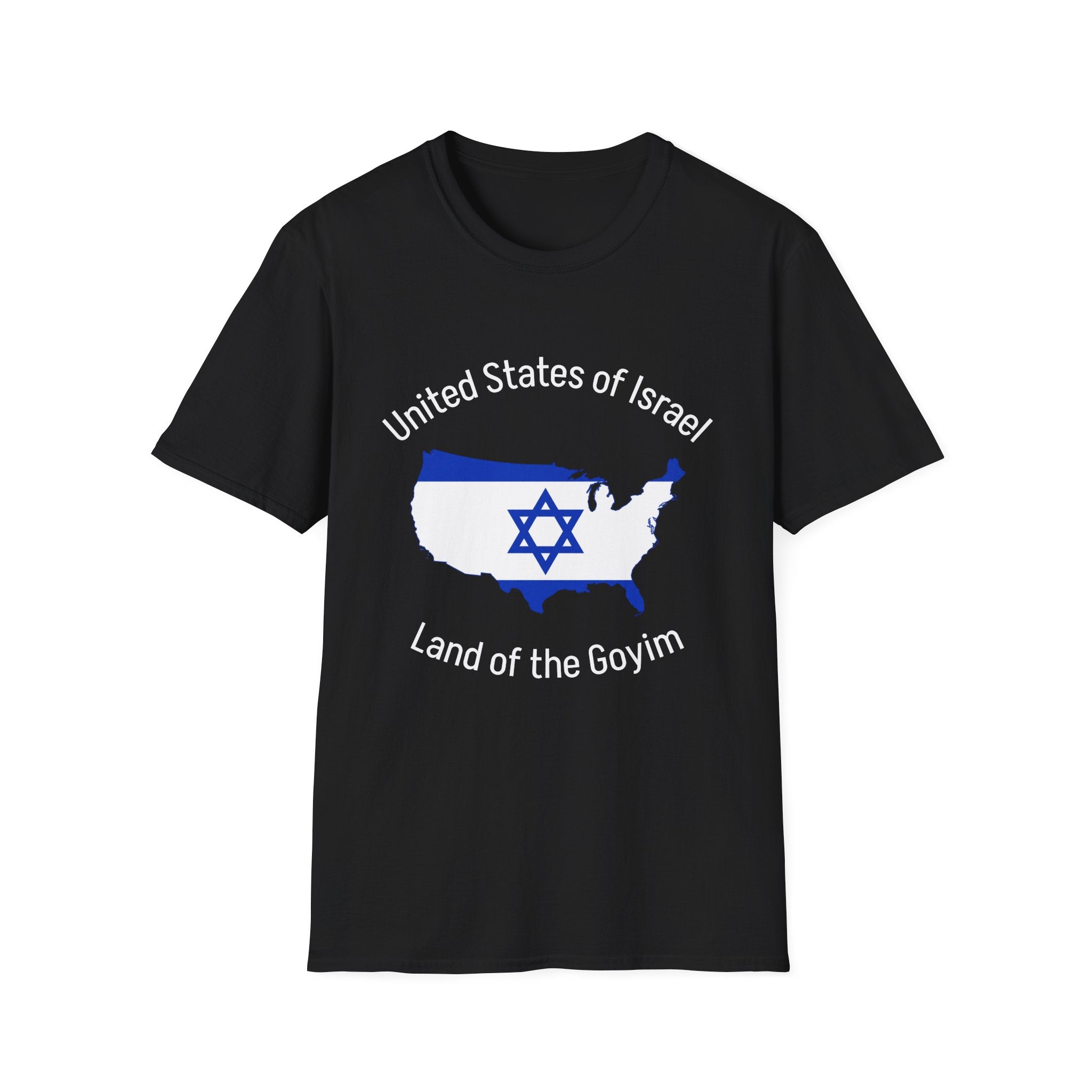 T-Shirt — "United States of Israel" Map Tee (Land of the Goyim)